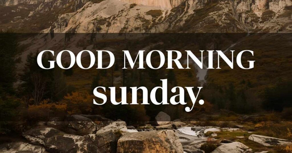 90+ good morning sunday blessings images and quotes with Images