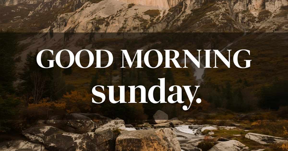 good morning sunday blessings images and quotes