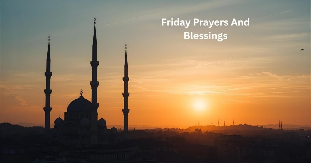 Friday Prayers And Blessings