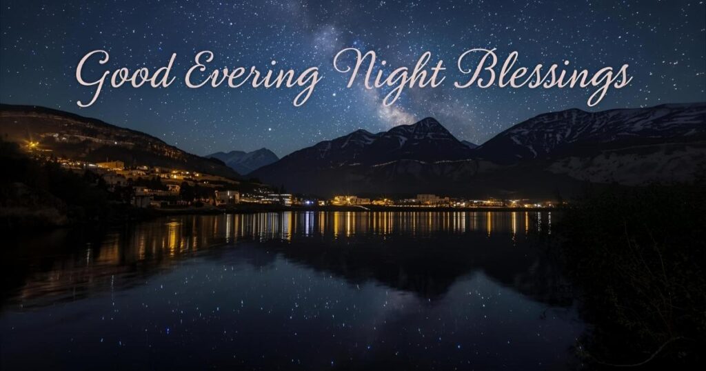 Good Evening Night Blessings