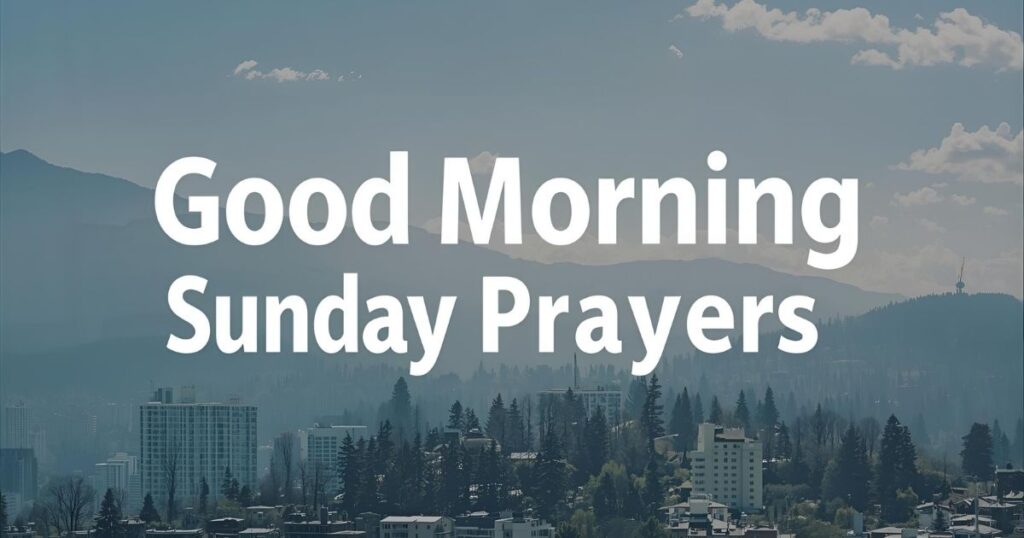Good Morning Sunday Prayers