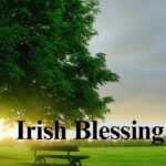 135+ Beautiful Irish Blessings, Sayings, Prayers and Images