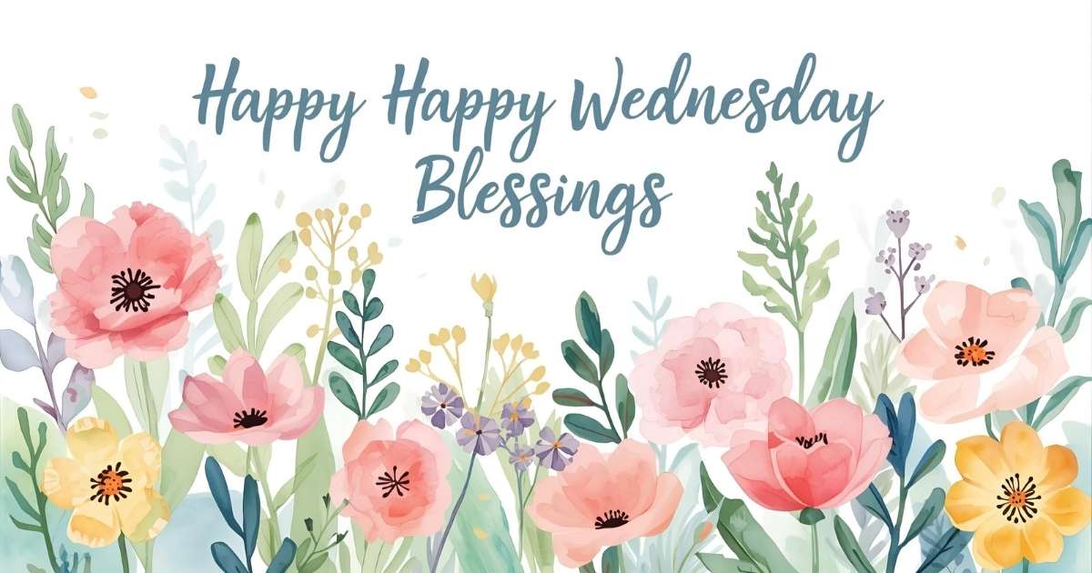 Happy Wednesday blessings