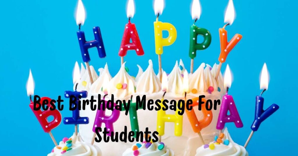 Best Birthday Message For Students