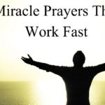 25 Miracle Prayers That Work Fast