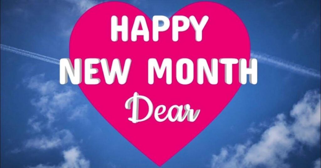 Sweet New Month Wishes To My Love