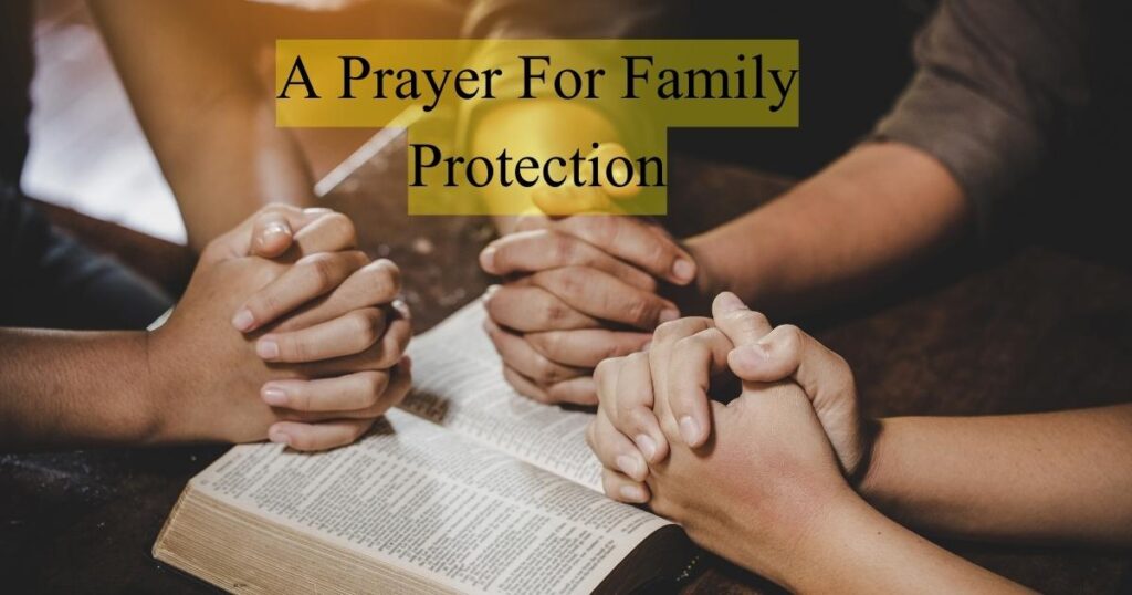 A Prayer For Family Protection