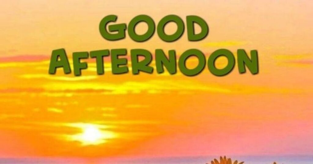 Good Afternoon Blessings, Images, and Prayers