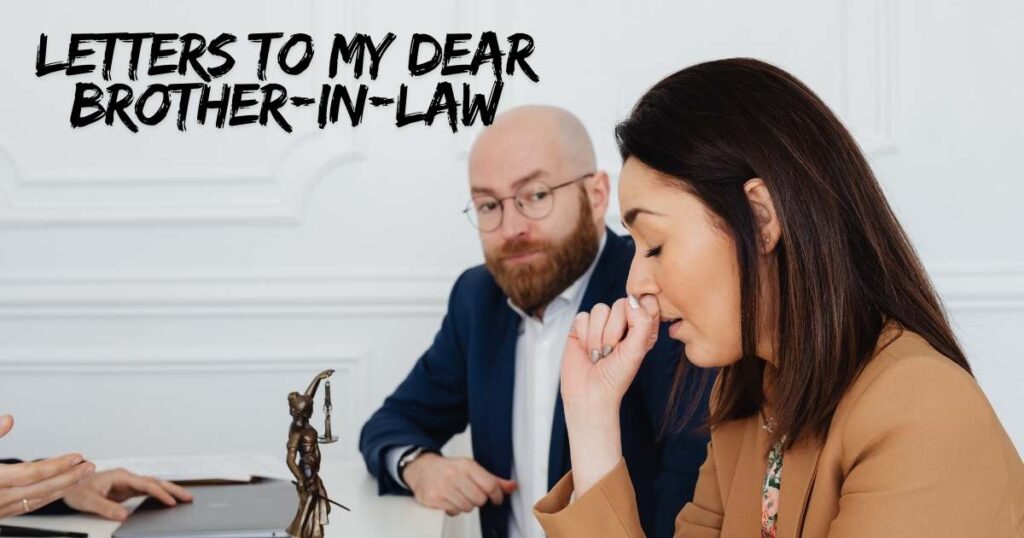 Letters To My Dear Brother-In-Law