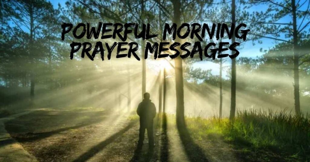 Powerful Morning Prayer Messages