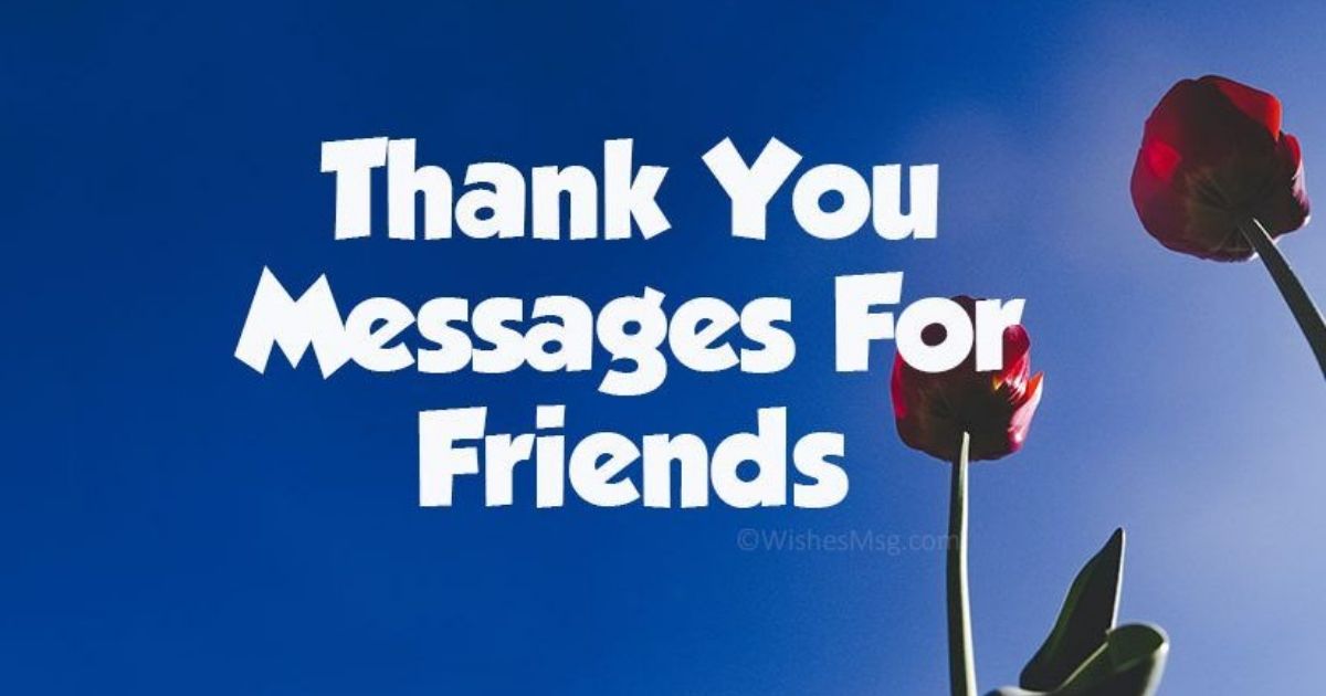 Thank You Message For Best Friend