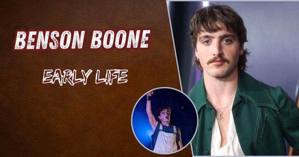 Benson Boone Early Life