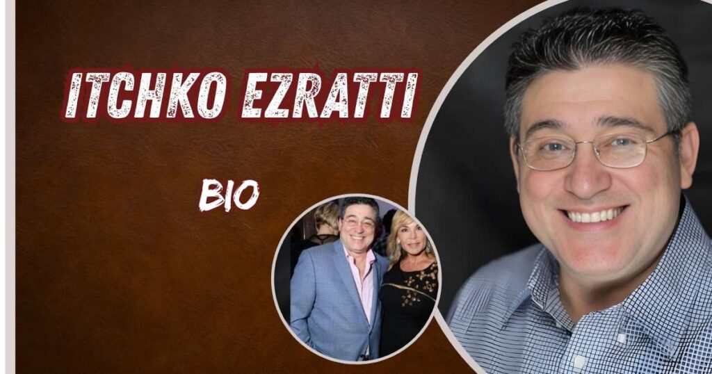 Bio Of Itchko Ezratti