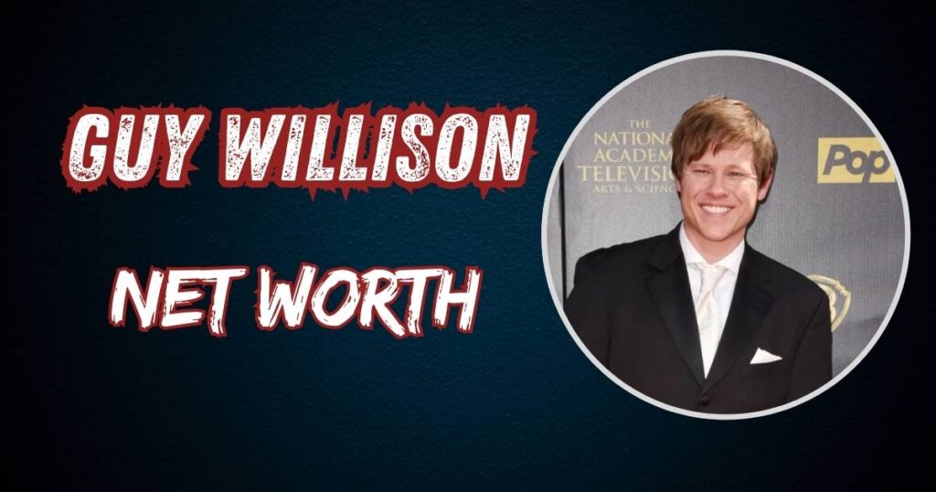 Guy Willison Net Worth