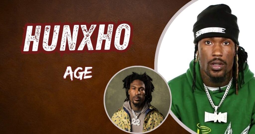Hunxho Age