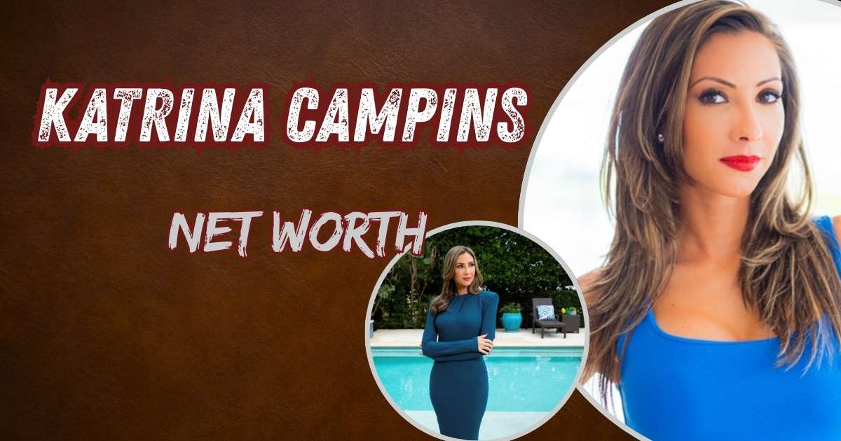 Katrina Campins Net Worth