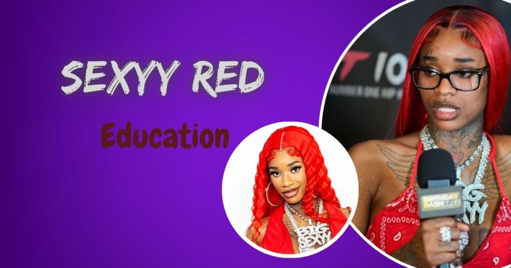 Sexyy Red Education