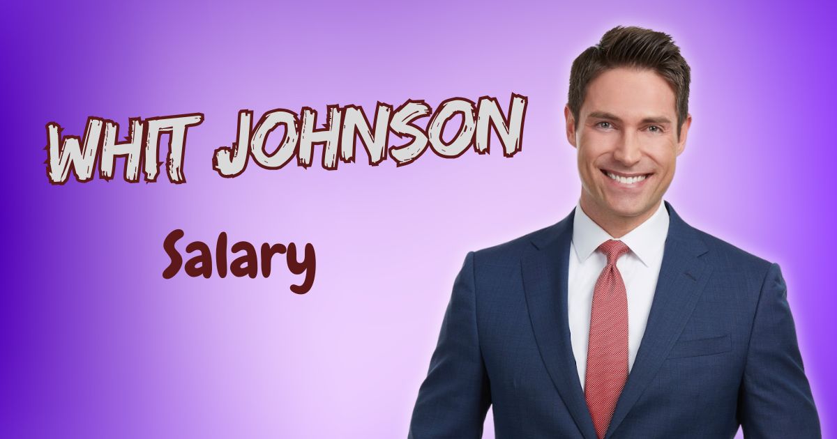 Whit Johnson Salary