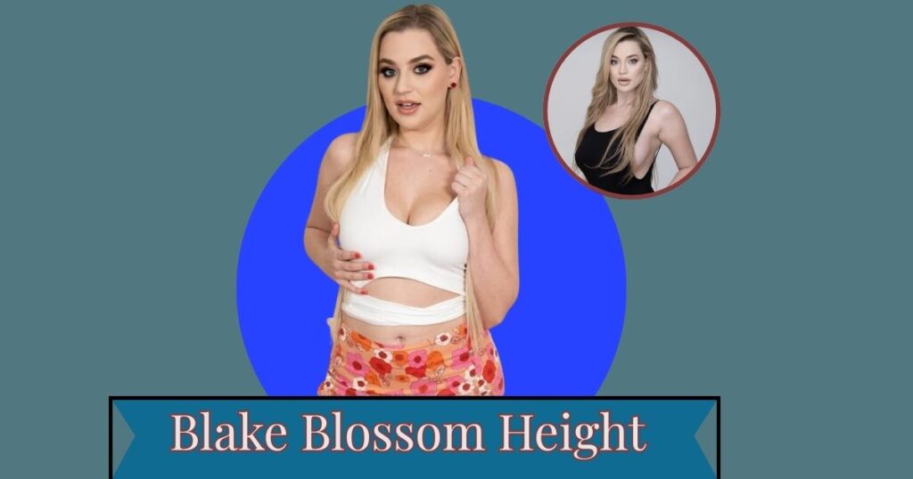 Blake Blossom Height