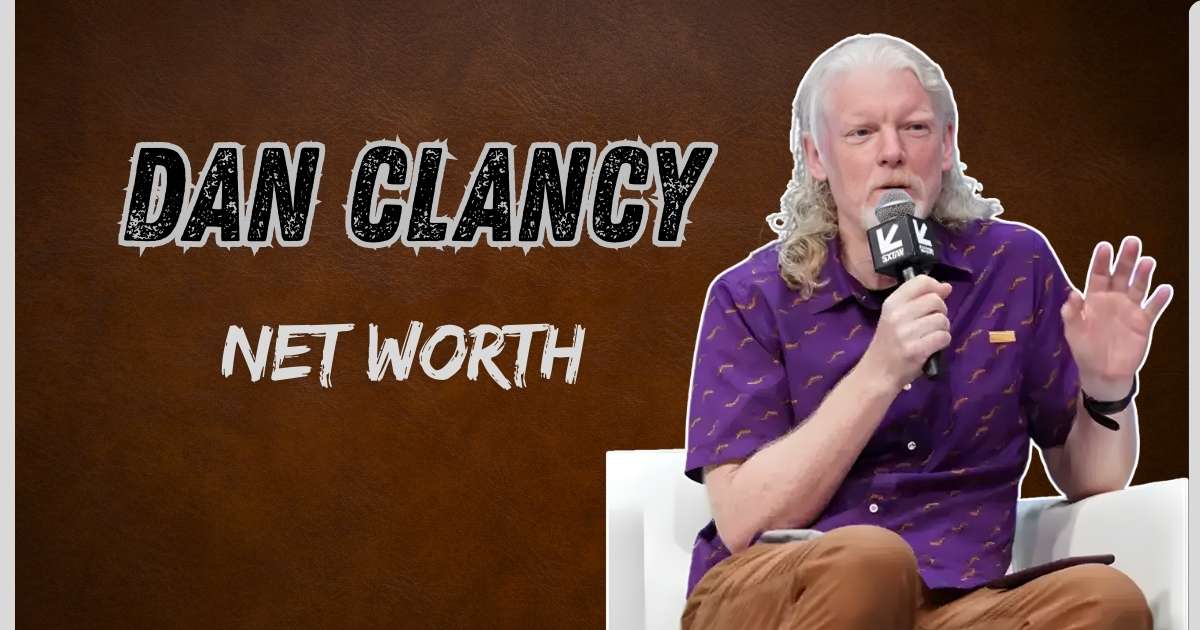 Dan Clancy Net Worth