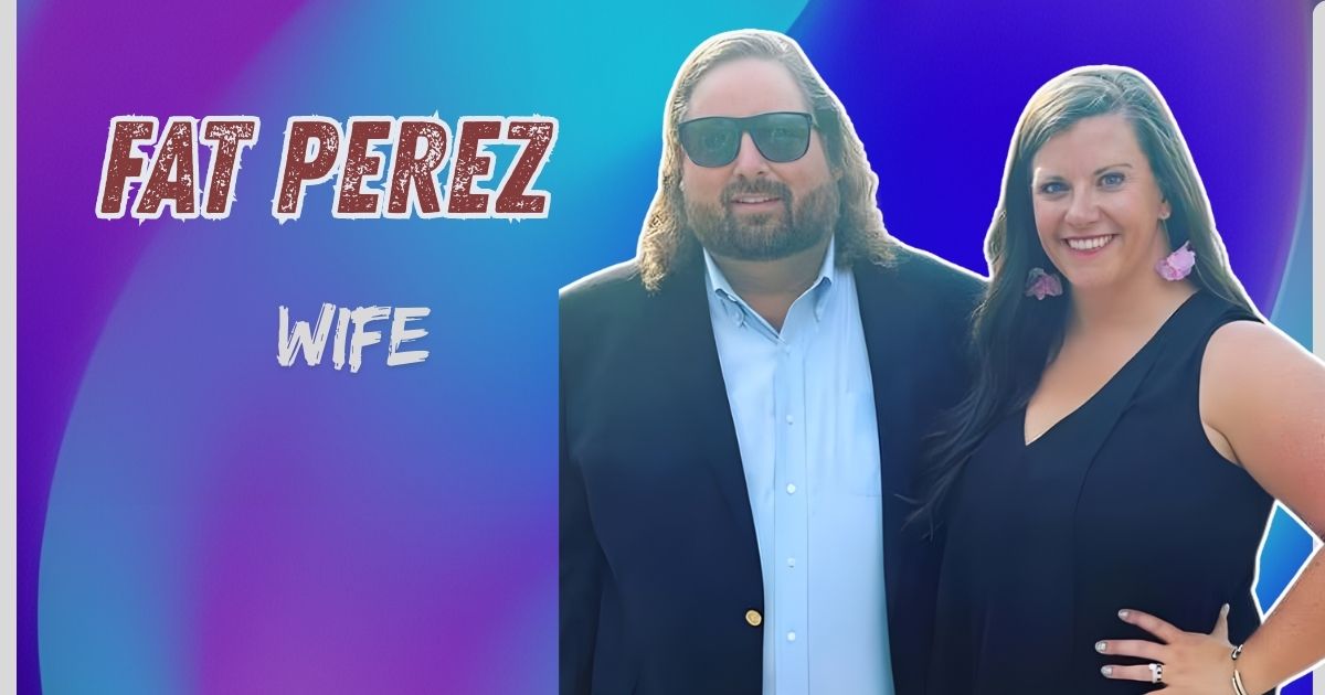 Fat Perez Wife