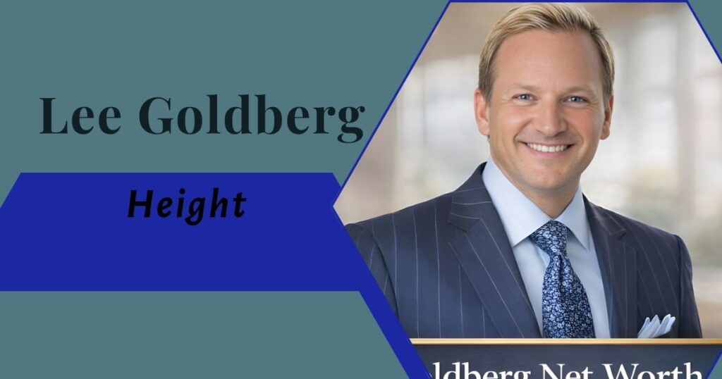 Lee Goldberg Height and Weight