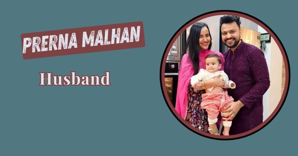 Prerna Malhan Husband