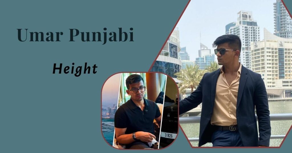 Umar Punjabi Height